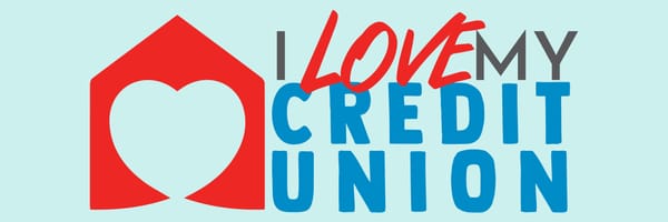 #ILoveMyCreditUnion Day: Live Your Story